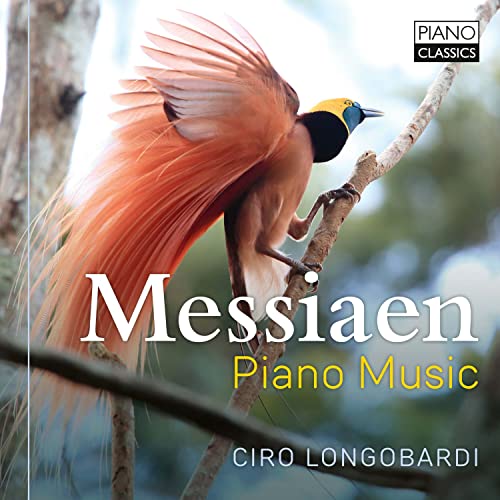 CD cover featuring a bird of paradise and text “Messiaen: Piano Music”.