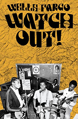 CD cover for "Wells Fargo - Watch Out!" featuring a band playing music.