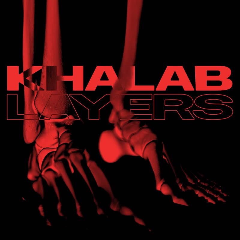 Album cover for Khalab’s “Layers” featuring red text and abstract hands.