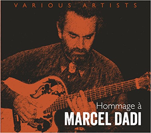 CD cover: sketch of a man playing guitar, text “Hommage à Marcel Dadi”.