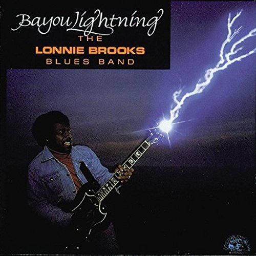 "Album cover featuring Lonnie Brooks playing guitar as lightning strikes its head."