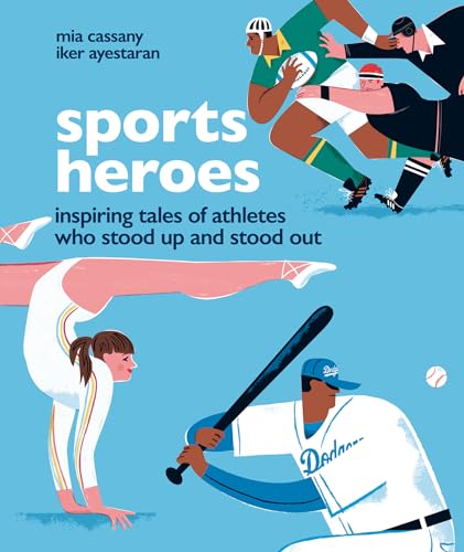 Sports Heroes: Inspiring tales of athletes who stood up and out