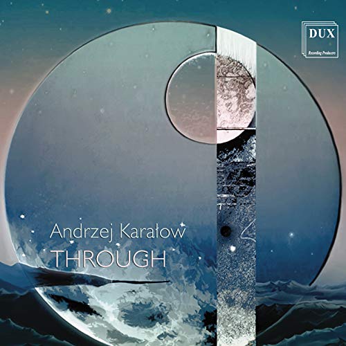 "CD cover with moon image and 'Andrzej Karalow Through' text, blue gradient background."