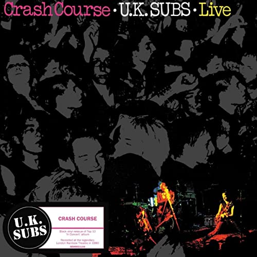 Album cover for UK Subs’ “Crash Course” featuring a concert crowd and band.