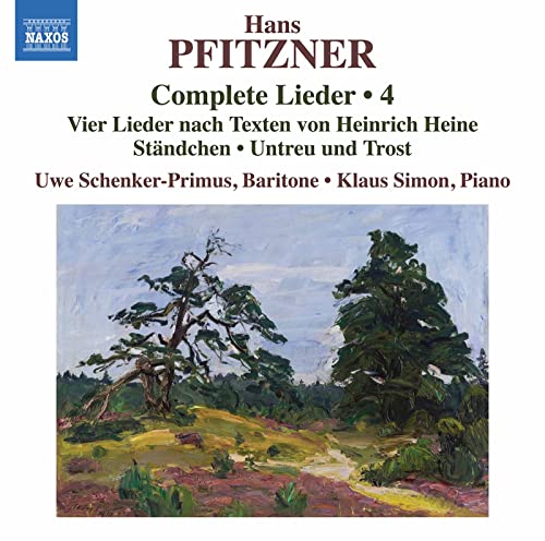 CD cover for Hans Pfitzner’s Lieder Vol. 4, featuring a landscape painting.