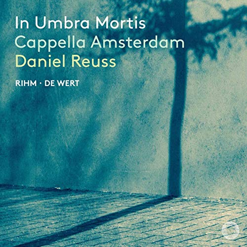 CD cover for "In Umbra Mortis" by Cappella Amsterdam, teal and shadowed.