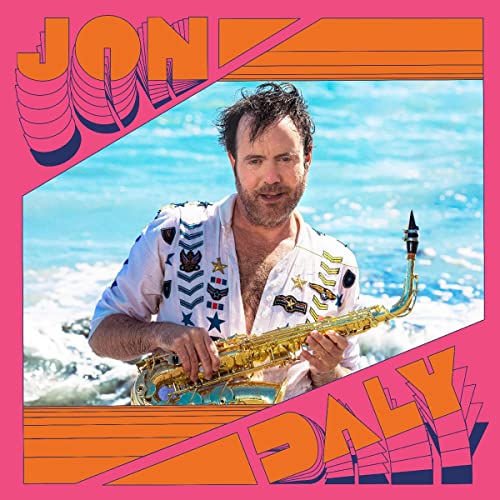Jon Daly album cover: man with saxophone in front of ocean.