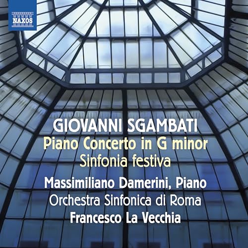 CD cover for Giovanni Sgambati’s Piano Concerto with glass ceiling backdrop.