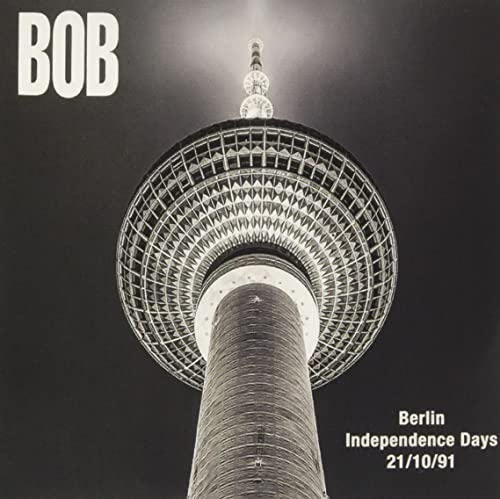 CD cover: black and white image of Berlin TV Tower, text “Bob”.
