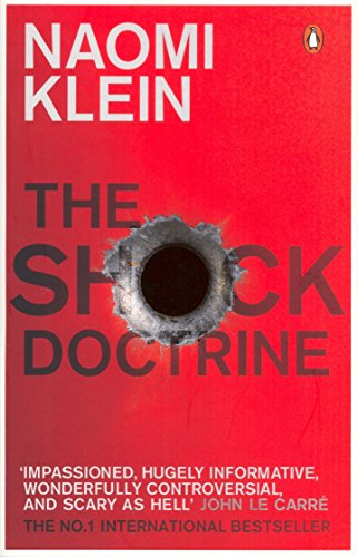 Book cover of "The Shock Doctrine" by Naomi Klein, featuring a red background with bullet hole.
