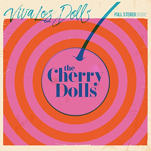 Album cover for "Viva Los Dolls" by The Cherry Dolls, featuring a cherry.