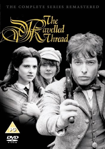 DVD cover for "The Ravelled Thread" featuring three actors in period clothing.