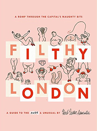 Book cover with "Filthy London" in red letters, surrounded by nude figure illustrations on pink.