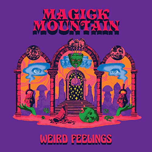 Psychedelic album cover for Magick Mountain’s “Weird Feelings” with eyes and a mountain.