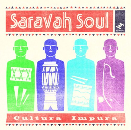 Album cover with four colorful figures holding instruments, titled "Saravah Soull - Cultura Impura".