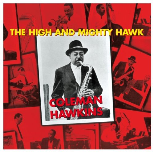 Coleman Hawkins album cover featuring a black-and-white photo of Hawkins holding a saxophone.