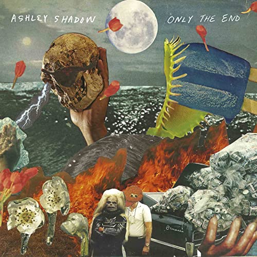 CD cover for Ashley Shadow’s “Only The End” with surreal collage imagery.