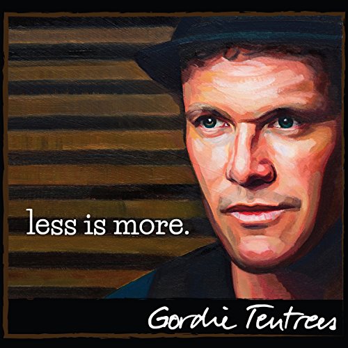 "Album cover with a man's portrait and the text 'less is more' and 'Gordie Tentrees'."