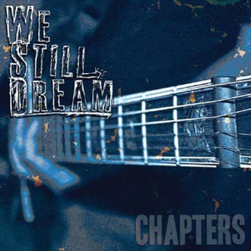 CD cover for āWe Still Dream - Chaptersā featuring a guitar.