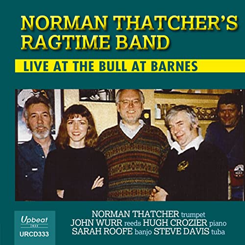 CD cover featuring a group portrait of Norman Thatcher’s Ragtime Band.