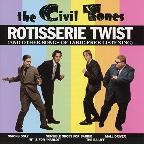 CD cover for “Civil Tones - Rotisserie Twist” featuring four men in suits.