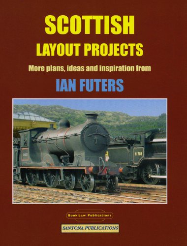 Scottish Layout Projects: More Plans, Ideas and Inspiration from Ian Futers