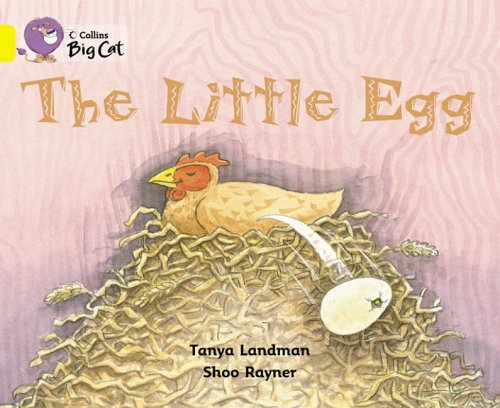The Little Egg: Band 03/Yellow (Collins Big Cat)