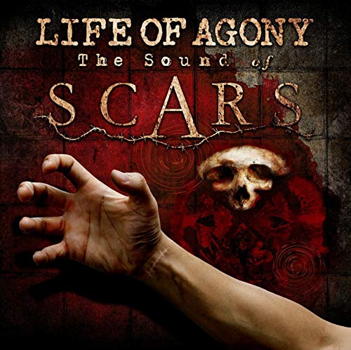 Album cover for Life Of Agony’s “Sound Of Scars” with skull and hand.