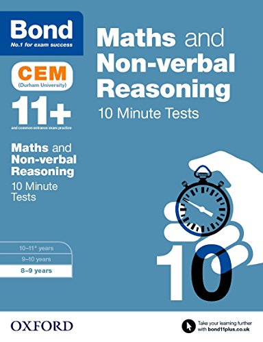Bond 11+: Maths & Non-verbal Reasoning CEM 10 Minute Tests: 8-9 years