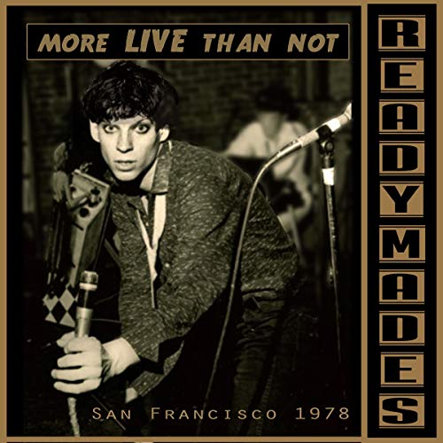 CD cover for "Readymades, The - San Francisco: Mostly Live" featuring a musician.