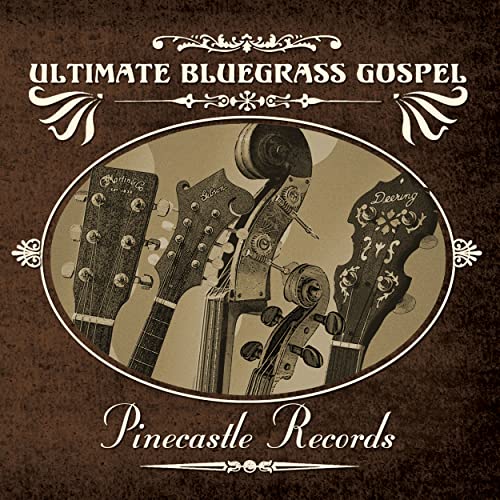 CD cover for “Ultimate Bluegrass Gospel” featuring bluegrass instruments.