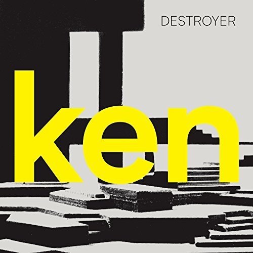 Album cover with "ken" in yellow and "Destroyer" in black on abstract black and white background.