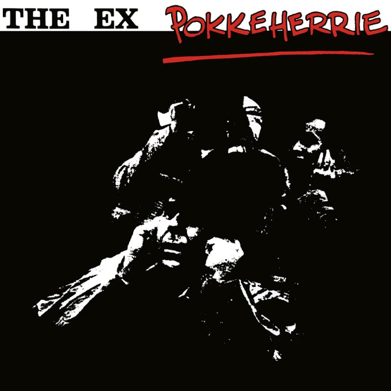 Black and white album cover for "Pokkeherrie" by The Ex, featuring silhouetted figures.