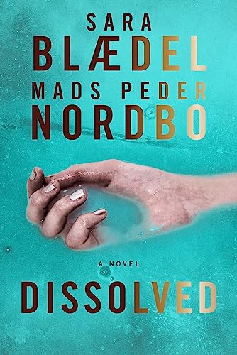 Dissolved: A Novel