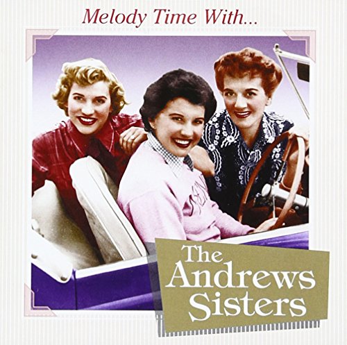 "CD cover featuring The Andrews Sisters in a vintage convertible car."