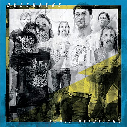 Album cover for Deecracks' “Sonic Delusions” featuring a band portrait.