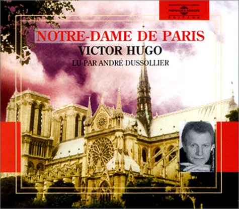 CD cover for Victor Hugo’s *Notre-Dame de Paris* read by André Dussollier.