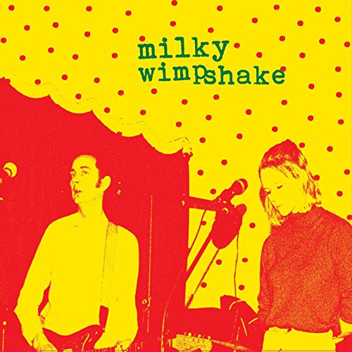 CD cover for Milky Wimpshake, featuring two musicians in red and yellow.