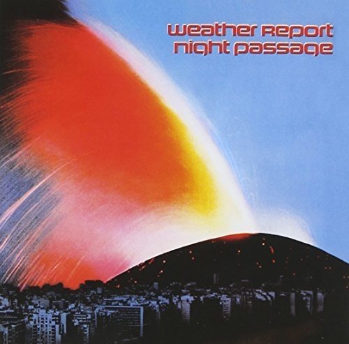 "Album cover with red and orange cloud over a cityscape, 'Weather Report Night Passage' text."