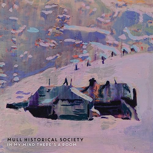 CD cover for Mull Historical Society’s “In My Mind There’s A Room,” abstract landscape.