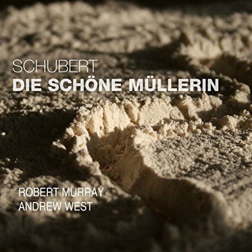 CD cover for Schubert’s “Die Schöne Müllerin” with textured earth image.