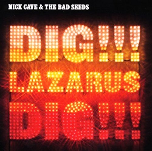 "Album cover with 'DIG, LAZARUS, DIG!!!' in marquee letters, fading from white to red."