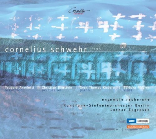 "CD cover with blue-toned image and white text listing 'Cornelius Schwehr' and ensemble names."