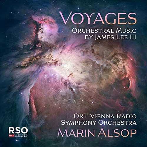CD cover for "Voyages" orchestral music by James Lee III, space nebula.