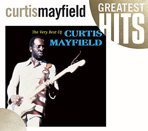 Curtis Mayfield’s “The Very Best Of” CD cover with his portrait playing guitar.