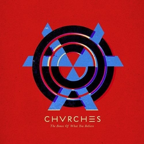 Red album cover with a black, blue, and red geometric logo and "CHVRCHES" text below.