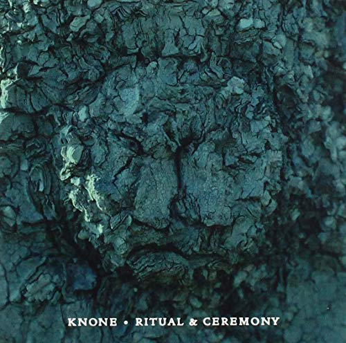 CD cover for Knone’s “Ritual & Ceremony” featuring textured dark blue bark.