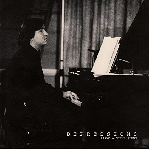 "Black and white album cover with man playing piano, titled 'Depressions' by Steve Plews."