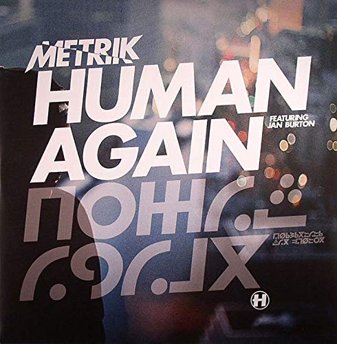 A vinyl record cover with "Metrik Human Again" in large white text on a dark background.