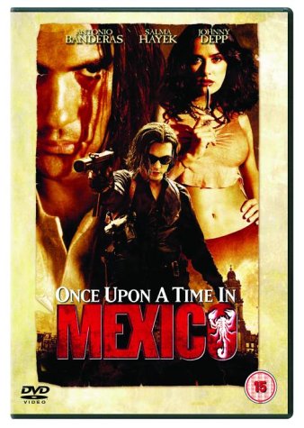 Once Upon A Time In Mexico" DVD cover featuring Antonio Banderas, Salma Hayek, and Johnny Depp.